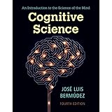Cognitive Science: An Introduction to the Science of the Mind