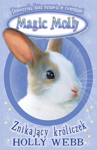 Magic Molly. Znikajacy króliczek (Polska wersja jezykowa)