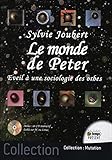 Le monde de Peter - Eveil à une sociologie des orbes - Livre + CD (Mutation) (French Edition) by
