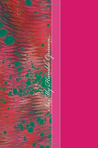In My Humble Opinion, Journal, 100 pages (6 X 9) inches.: Quad Ruled Journal, Planner, Brain Dump Book, Record Book. (Assorted Quad Ruled Journals) Paperback โ 18 Dec. 2016