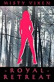 Royal Retreat (Royal #1)