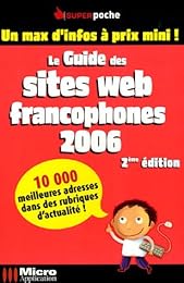 Le  guide des sites Web francophones 2006
