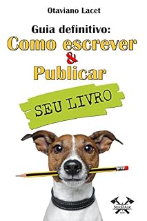 Livro Guia definitivo:: como escrever & publicar seu livro