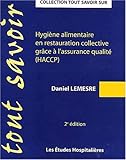 Hygiène alimentaire en restauration collective grâce à l'assurance qualité (HACCP). by