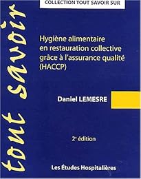 Hygiène alimentaire en restauration collective grâce à l'assurance qualité (HACCP)