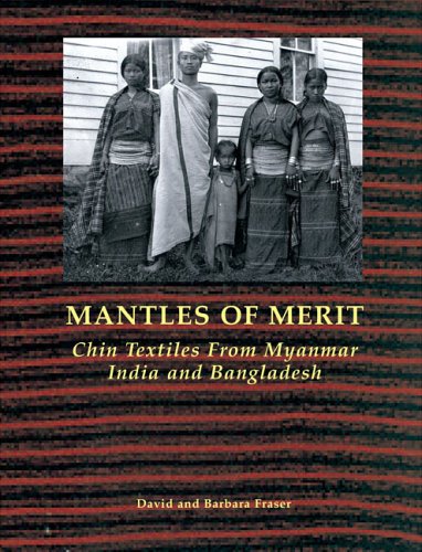 Mantles of Merit: Chin Textiles