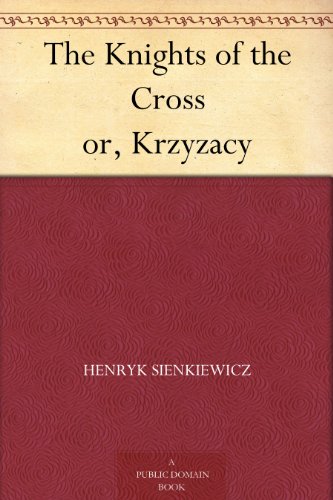 The Knights of the Cross or, Krzyzacy