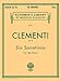 Clementi: Six Sonatinas for the Piano, Op. 36 (Schirmer's Library Of Musical Classics, Vol. 811) by