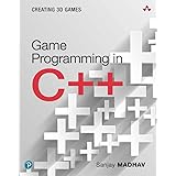 Game Programming in C++: Creating 3D Games (Game Design)