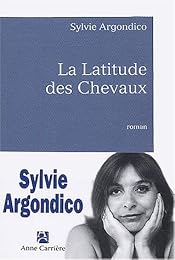 La  Latitude des Chevaux