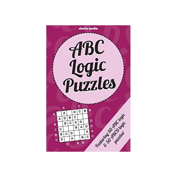 Buy ABC Logic Puzzles 100 of the very best ABC/ABCD logic puzzles featuring full solutions