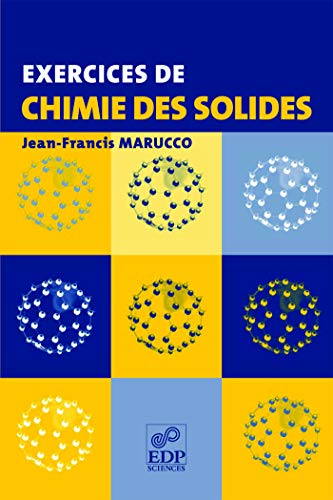 Exercices de chimie des solides by Jean-Francis Marucco