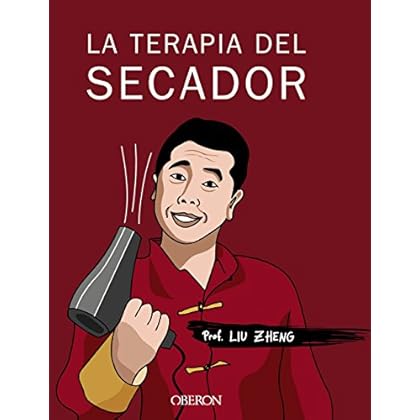 La terapia del secador (Libros Singulares) La terapia del secador (Libros Singulares)