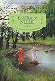 Laura & Nellie: Reillustrated Edition (Little House Chapter Book)