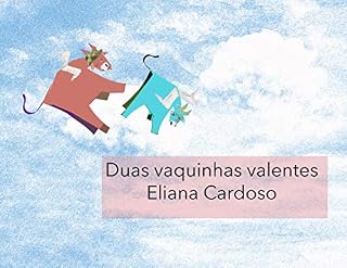 Livro Duas vaquinhas valentes