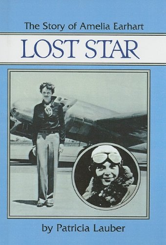 Lost Star: The Story of Amelia Earhart