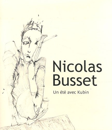 Un  été avec Kubin