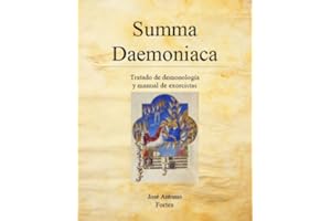 Summa Daemoniaca: Tratado de Demonología y Manual de Exorcistas (Spanish Edition)