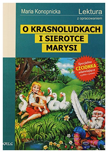 O Krasnoludkach i sierotce Marysi