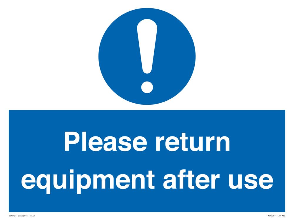 Please Return Equipment After Use Sign Sign - 400x300mm - A3L