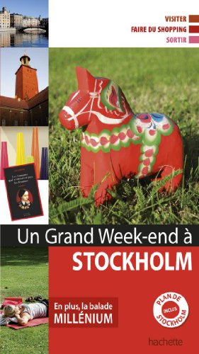 Un  grand week-end à Stockholm