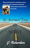 No Normal Day III (West)