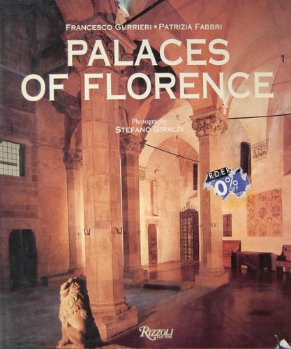 Palaces of Florence by Francesco Gurrieri, Patrizia Fabbri