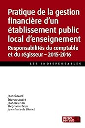 Pratique de la gestion financière d'un établissement public local d'enseignement