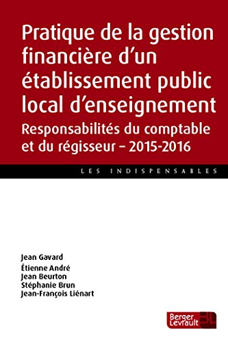 Pratique de la gestion financière d'un établissement public local d'enseignement