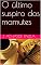 Livro O último suspiro dos mamutes