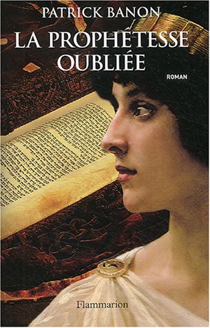 La  prophétesse oubliée