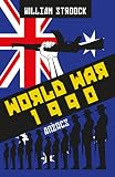 World War 1990: Anzacs by William Stroock