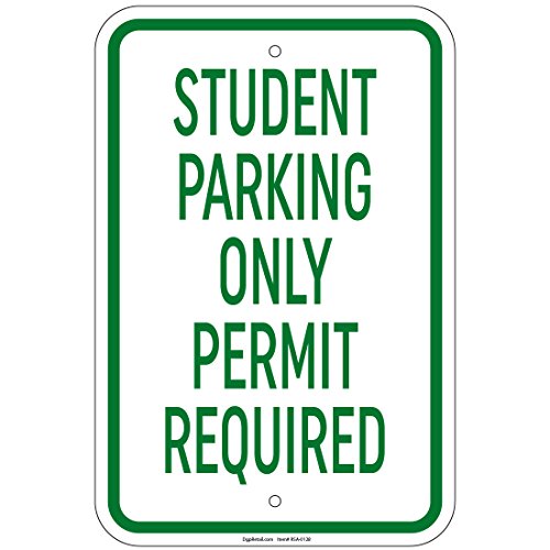 Heavy Gauge Student Parking Only Permit Required Sign 12" x 18" Aluminum Signs