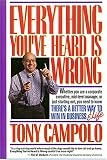 Everything You'Ve Heard Is Wrong by Tony Campolo