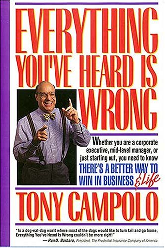 Everything You'Ve Heard Is Wrong by Tony Campolo