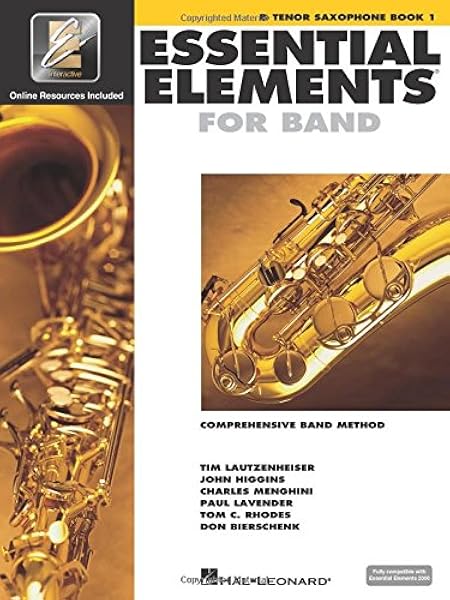 Amazon Com Essential Elements For Band Bb Tenor Saxophone Book 1 With Eei 9780634003189 Hal Leonard Corp Books