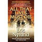 All That Lives Must Die: Book Two of the Mortal Coils Series
