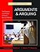 Arguments and Arguing: The Products and Process of Human Decision Making