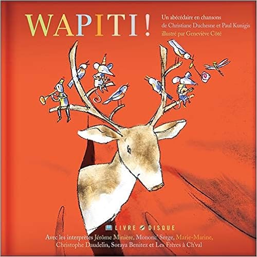 Wapiti Secret Mountain Audio Series French Edition Duchesne Christiane Cote Louise Kunigis Paul Books Amazon Com