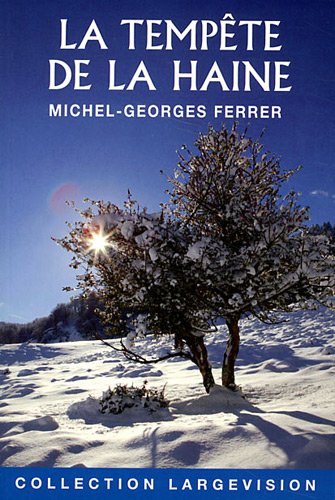La  tempête de la haine