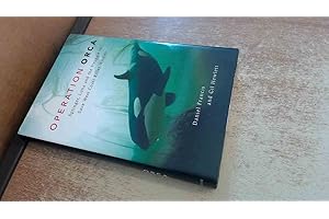 Operation Orca: Springer, Luna and the Struggle to Save West Coast Killer Whales