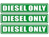 Outdoor/Indoor (3 Pack) 6.25" X 1.25" - Diesel Only Sign - Notice Warning Label Sticker Decal for Fuel Gas Can Car Vehicle Tank - Back Self Adhesive Vinyl