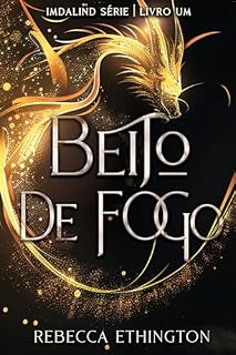 Livro Beijo de Fogo (Imdalind Série Livro 1)