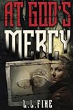At God's Mercy: Large Print Edition by L. L. Fine, Julie Phelps