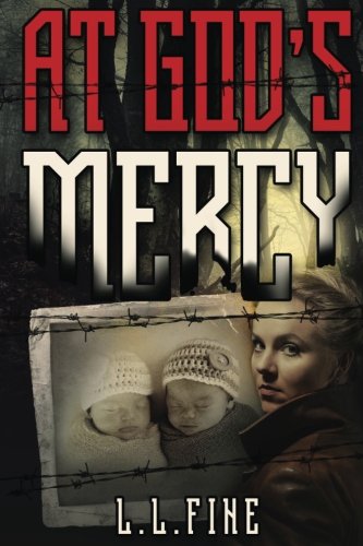 At God's Mercy: Large Print Edition by L. L. Fine