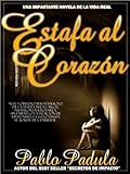Perfect Paperback Estafa Al Corazon Book