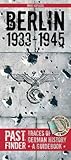 "PASTFINDER BERLIN 1933-45 Traces of German History - A Guidebook" av Maik Kopleck