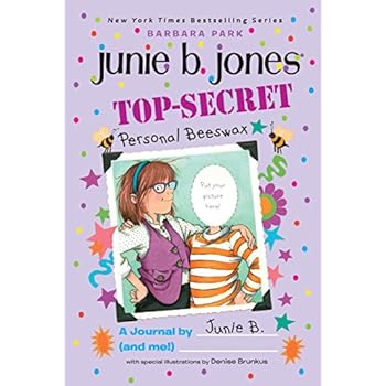 Top-Secret, Personal Beeswax: A Journal by Junie B. (and Me!)