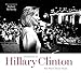 The Making of Hillary Clinton: The White House Years (Focus on American History)