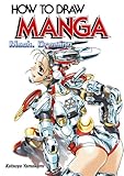 How to Draw Manga: Mech. Drawing (How to Draw Manga) (v. 32) by 